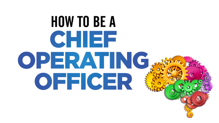 How to be a Chief Operating Officer